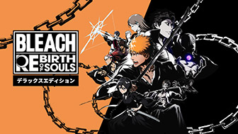 BLEACH Rebirth of Souls デラックスエディション